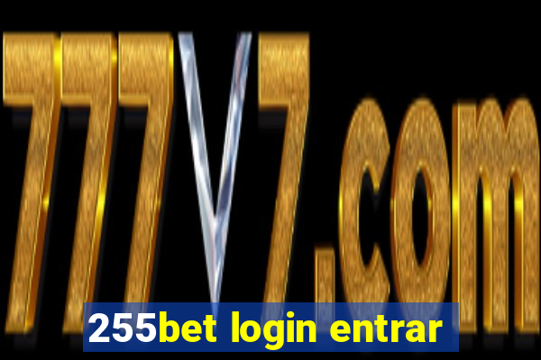 255bet login entrar